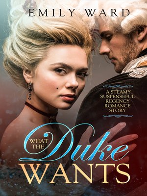 cover image of What the Duke Wants